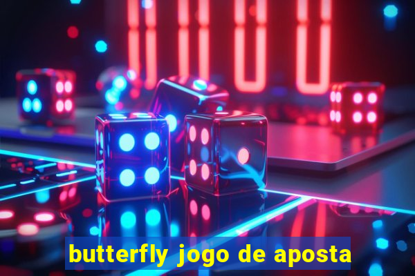 butterfly jogo de aposta